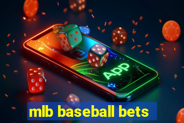 mlb baseball bets