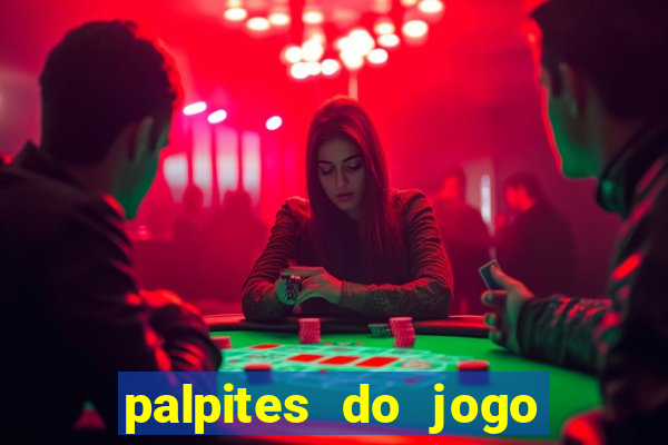 palpites do jogo aberto hoje