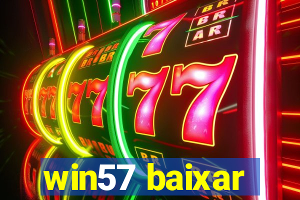 win57 baixar