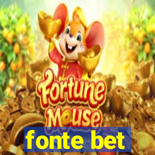 fonte bet