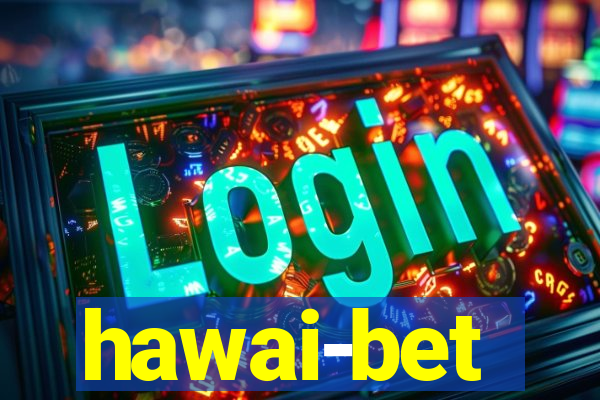 hawai-bet