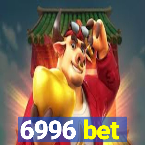 6996 bet