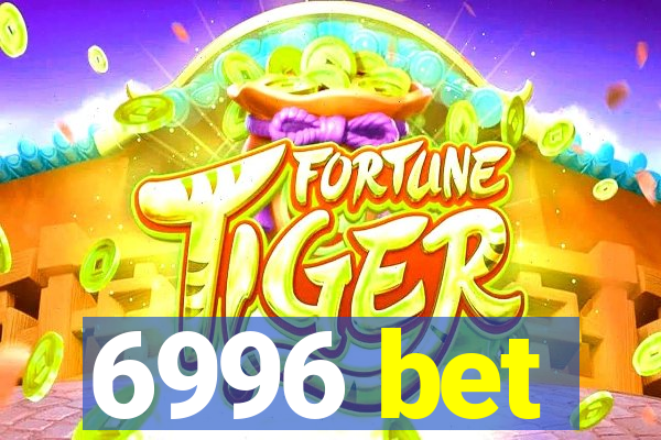 6996 bet