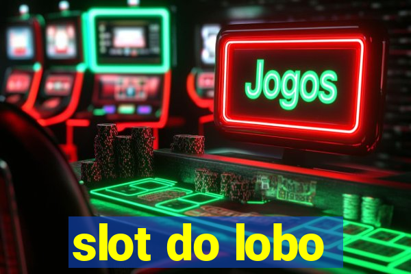 slot do lobo