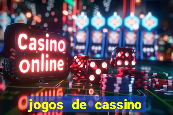 jogos de cassino que dao bonus no cadastro