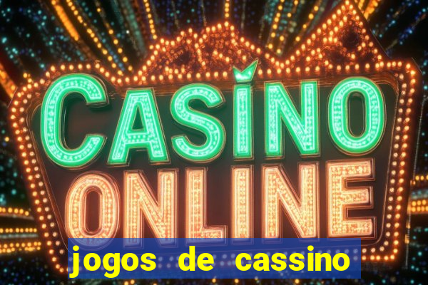 jogos de cassino que dao bonus no cadastro