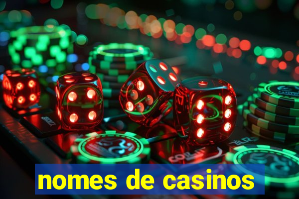 nomes de casinos