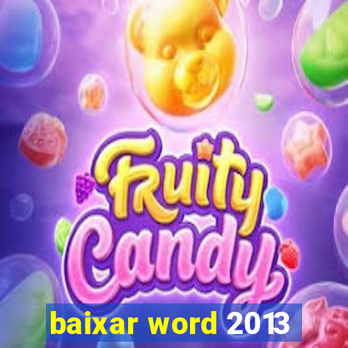 baixar word 2013