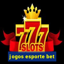 jogos esporte bet