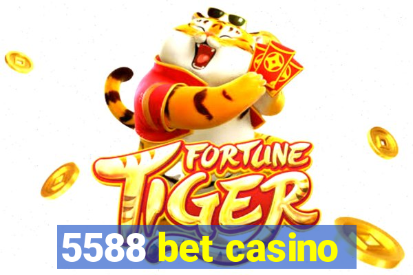 5588 bet casino