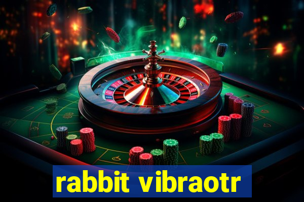 rabbit vibraotr