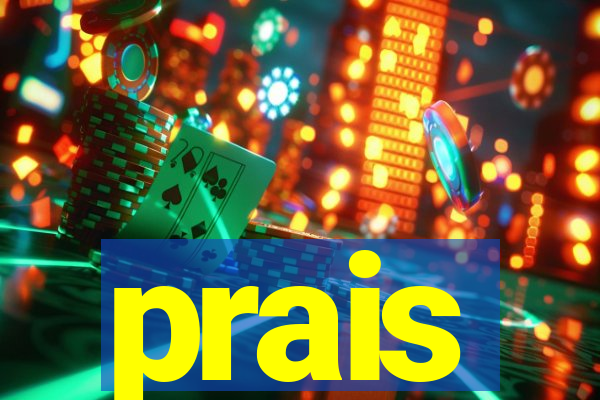 prais