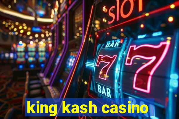 king kash casino