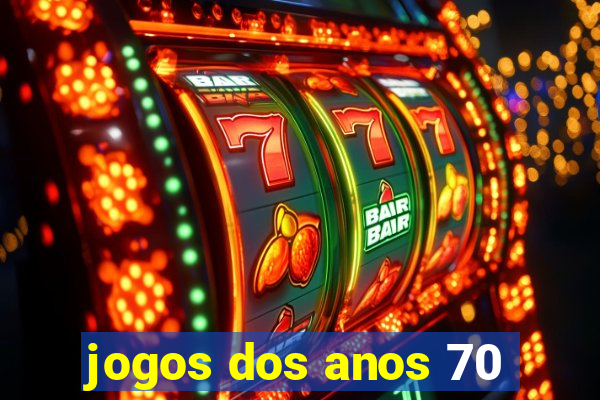 jogos dos anos 70