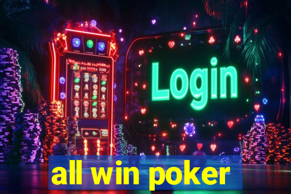 all win poker