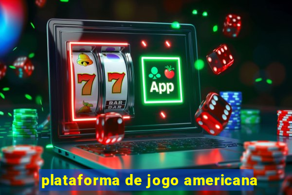 plataforma de jogo americana