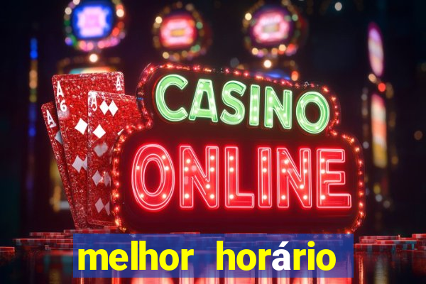 melhor horário para jogar realsbet