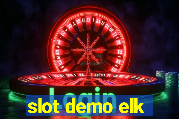 slot demo elk