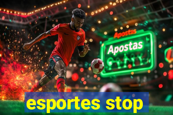 esportes stop