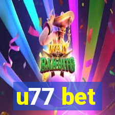 u77 bet