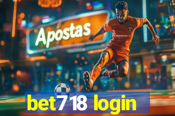 bet718 login