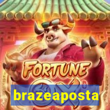 brazeaposta