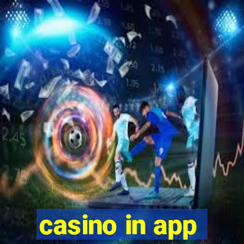 casino in app