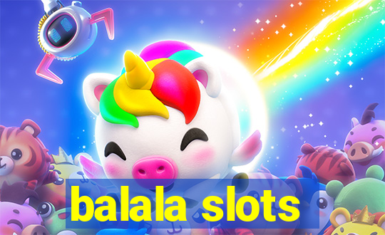 balala slots