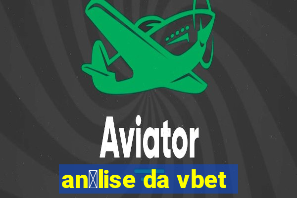 an谩lise da vbet