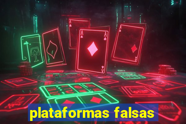 plataformas falsas