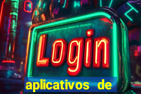 aplicativos de jogos de apostas