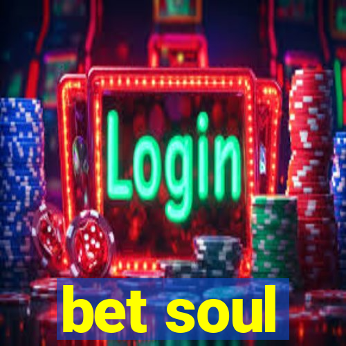 bet soul