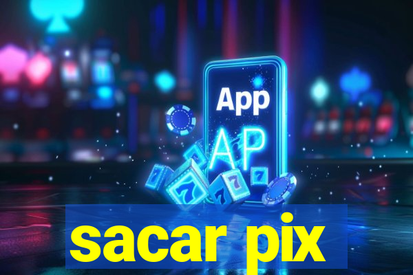 sacar pix