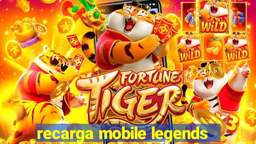 recarga mobile legends