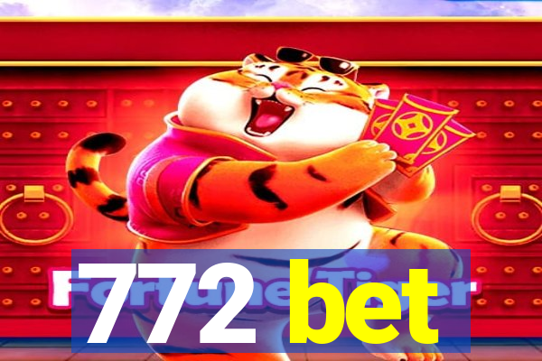 772 bet