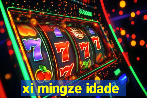 xi mingze idade