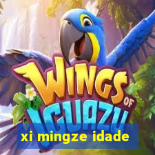 xi mingze idade