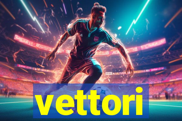 vettori