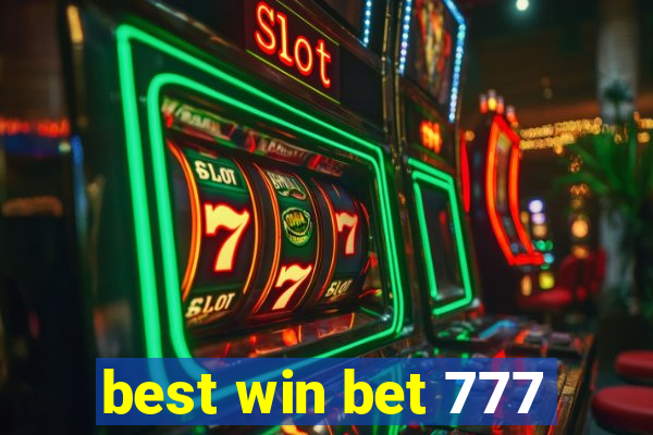 best win bet 777