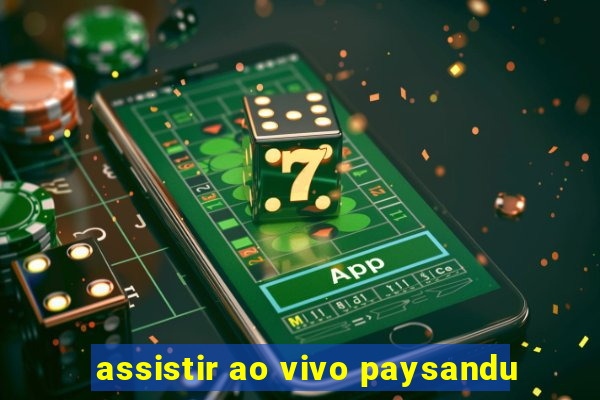 assistir ao vivo paysandu