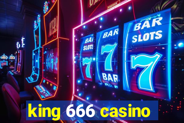 king 666 casino