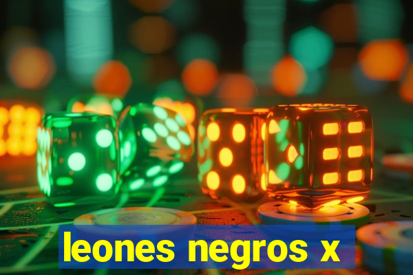 leones negros x