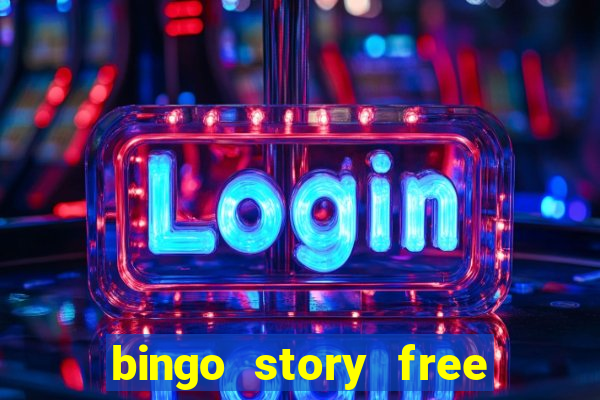 bingo story free bingo games