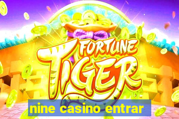 nine casino entrar