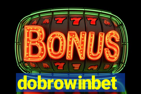 dobrowinbet