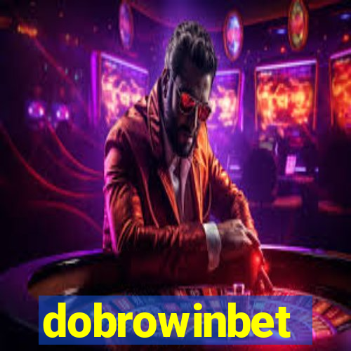 dobrowinbet