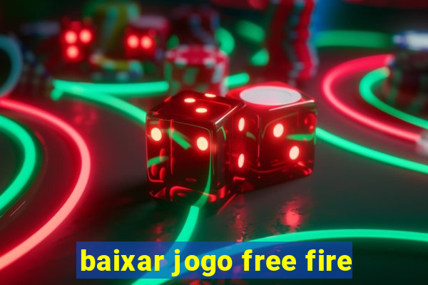 baixar jogo free fire