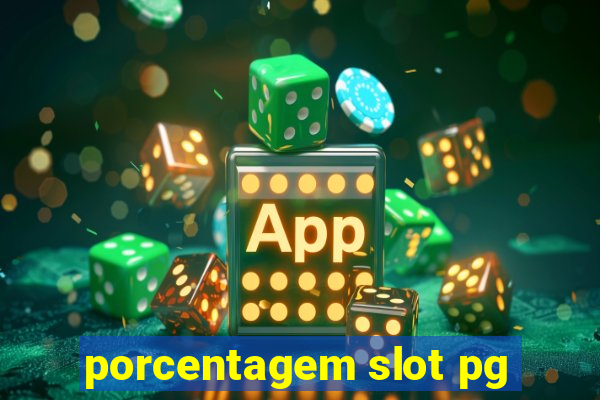 porcentagem slot pg