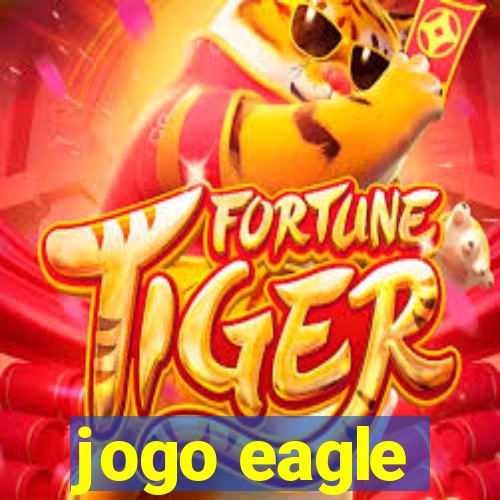 jogo eagle