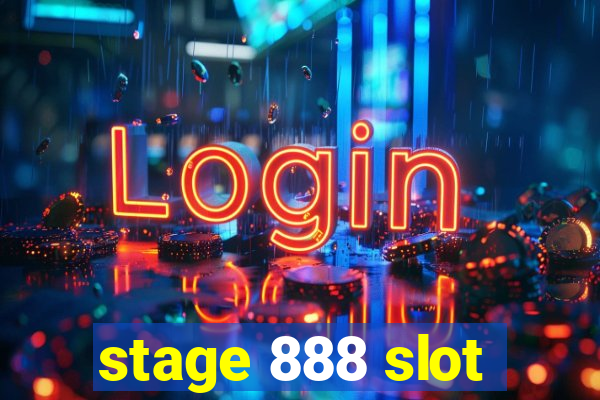 stage 888 slot